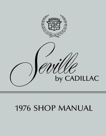 1976 Cadillac Seville Shop Manual Includes 11x26 Color Wiring / Vacuum Diagrams