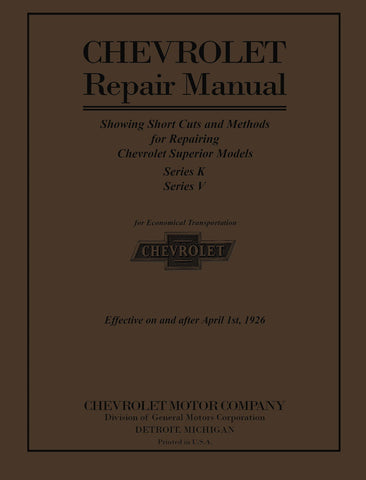 1925 - 1926 Chevrolet Car, Pickup, & Truck Repair Shop Manual