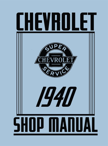 1940 Chevrolet Truck and Car Shop Manual