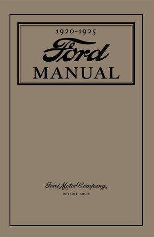 1920 - 1925 Ford Model T, TT Operators & Owners Manual