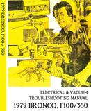 1979 Ford F100-350 Truck Electrical Vacuum Troubleshooting Manual - COLOR